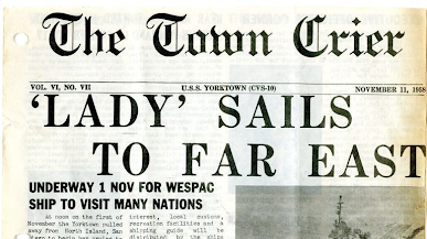 The Town Crier, Vol. VI, No. VII, U.S.S. Yorktown (CVS-10) "Lady Sails to Far East.”