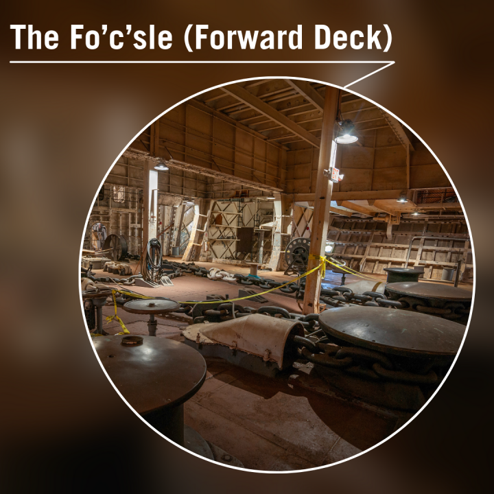 View of the Fo'c'sle on the VIP Tour.
